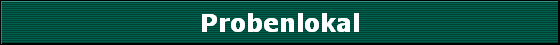 Probenlokal